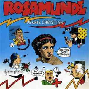 Dennie Christian - Rosamunde (Ooh Yeah Party Version '90)