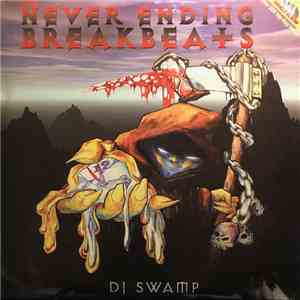 DJ Swamp - The Never Ending Breakbeats