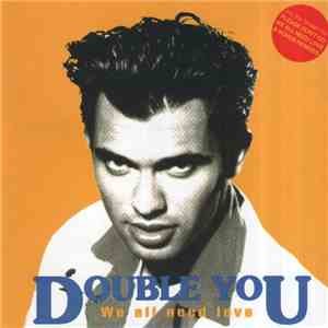 Double You - We All Need Love