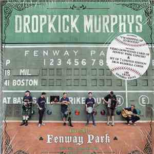 Dropkick Murphys - Live At Fenway Park