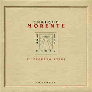 Enrique Morente - El Pequeño Reloj