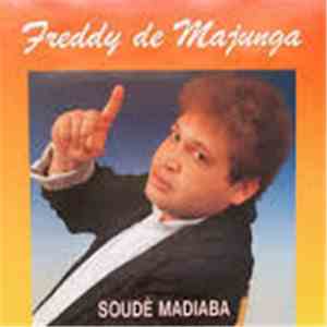 Freddy De Majunga - Soudé Madiaba