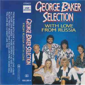 George Baker Selection - With Love From Russia