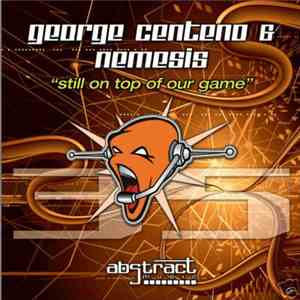 George Centeno & Nemesis -
