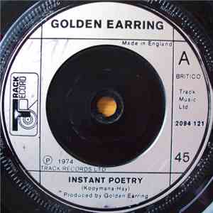 Golden Earring - Instant Poetry