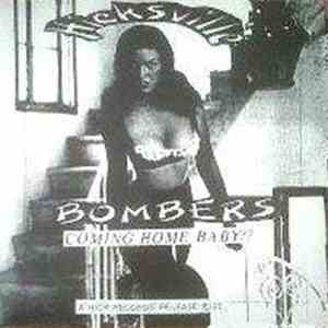 Hicksville Bombers - Coming Home Baby??