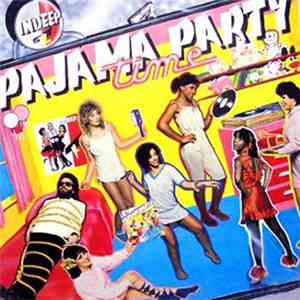 Indeep - Pajama Party Time