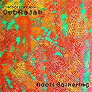 I-Robots Present: DubRaJah - Roots Gathering