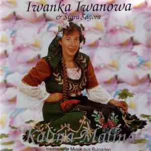 Iwanka Iwanowa & Stara Sagora - Kalina Malina