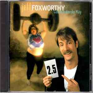Jeff Foxworthy - Games Rednecks Play