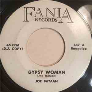 Joe Bataan - Gypsy Woman / So Fine