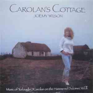 Joemy Wilson - Carolan's Cottage (Music Of Turlough O'Carolan On The Hammer ...