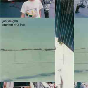 Jon Vaughn - Anthem Brut Live