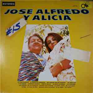 José Alfredo Jiménez, Alicia Juarez - Jose Alfredo Y Alicia