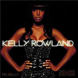 Kelly Rowland - Ms. Kelly