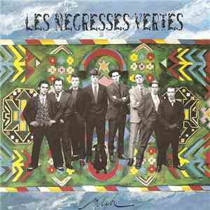 Les Negresses Vertes - Mlah