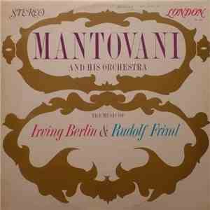 Mantovani And His Orchestra - The Music Of Irving Berlin & Rudolf Friml