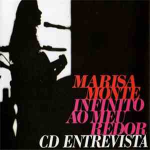 Marisa Monte - Infinito Ao Meu Redor (CD Entervista)