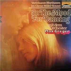 Max Greger - In The Mood For Dancing