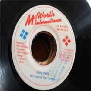 M.C. Nail, Turbine - Fire Fire
