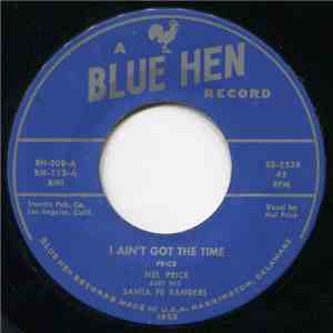 Mel Price And His Santa Fe Rangers - I Ain't Got The Time