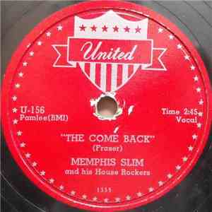 Memphis Slim And His House Rockers - The Come Back / Five O'Clock Blues