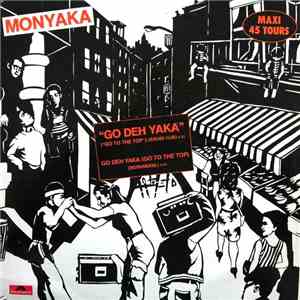 Monyaka - Go Deh Yaka