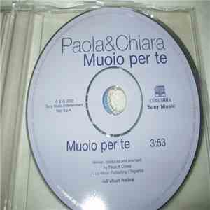 Paola & Chiara - Muoio Per Te