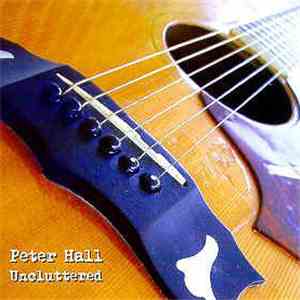 Peter Hall  - Uncluttered