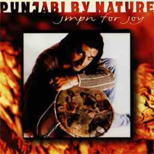 Punjabi By Nature - Jmpn For Joy