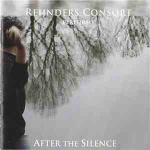 Reijnders Consort - After The Silence