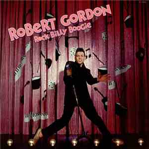 Robert Gordon - Rock Billy Boogie