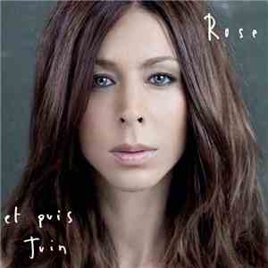 Rose  - Et Puis Juin