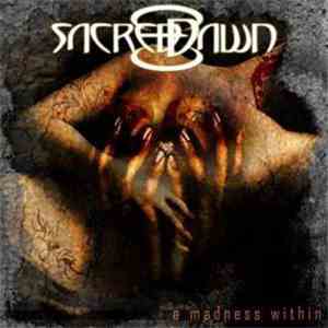 Sacred Dawn - A Madness Within
