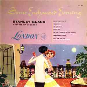 Stanley Black And His Orchestra - Some Enchanted Evening