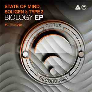 State Of Mind  / Soligen & Type 2 - Biology EP