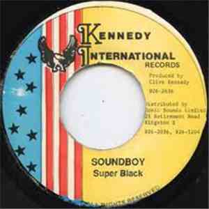 Super Black - Soundboy