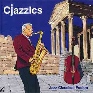 Syd Dale, Alec Gould, Steve Gray - Cjazzics - Jazz Classical Fusion