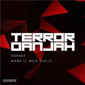 Terror Danjah - Mars / Mike Gully