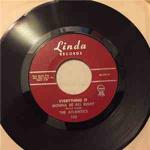 The Atlantics  - Everything Is Gonna Be Alright / Boo-Hoo-Hoo