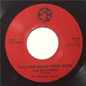 The Bleechers - You Can Move Your Body