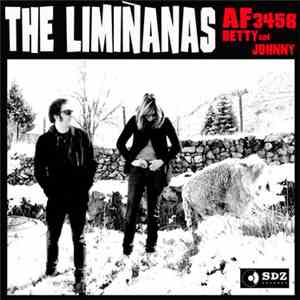 The Limiñanas - AF3458 / Betty And Johnny