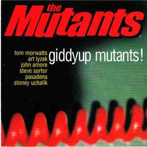 The Mutants  - Giddyp Mutants!