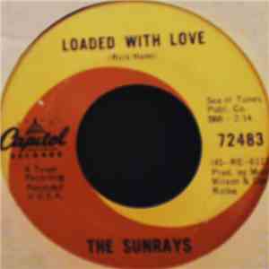 The Sunrays - Loaded With Love