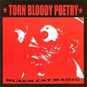 Torn Bloody Poetry - Black Cat Magic