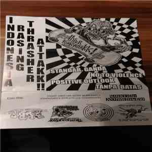 Various - Indonesia Rasing Thrasher Attakk!!