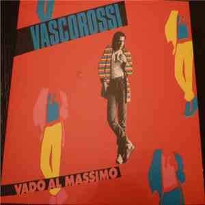 Vasco Rossi - Vado Al Massimo