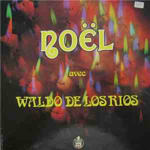 Waldo De Los Rios - Noël Avec Waldo De Los Rios