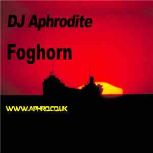 Aphrodite - Fog Horn