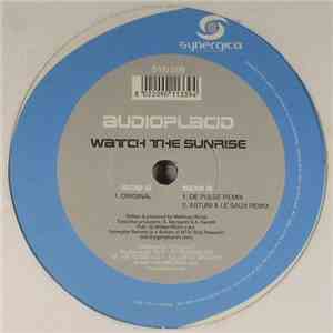 Audioplacid - Watch The Sunrise
